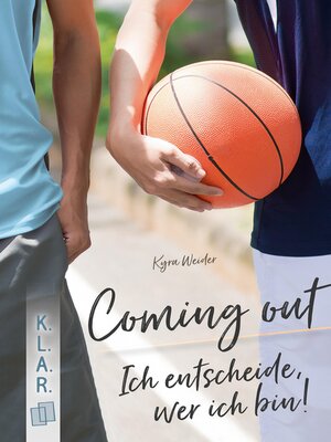cover image of Coming out – Ich entscheide, wer ich bin!
